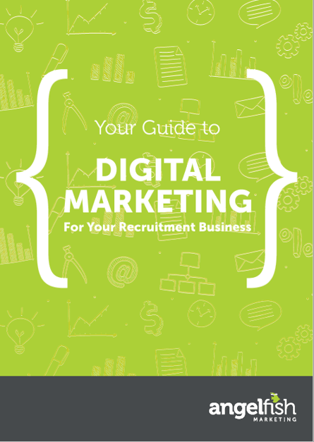 Your guide to digital marketing for your recruitment business