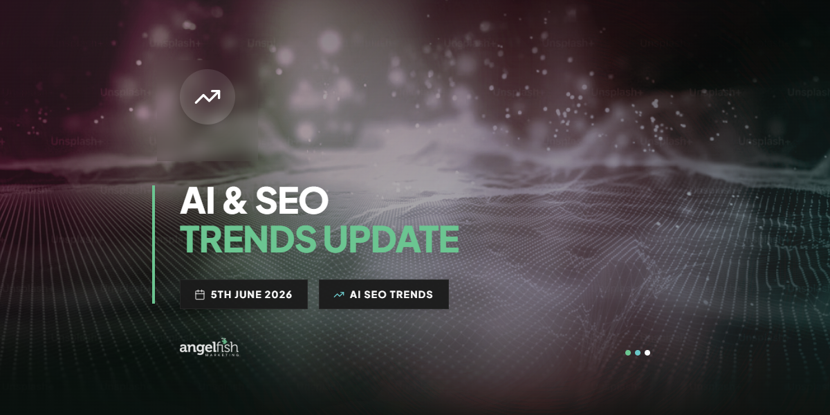AI & SEO Trends Update&nbsp;– 5th June 2026