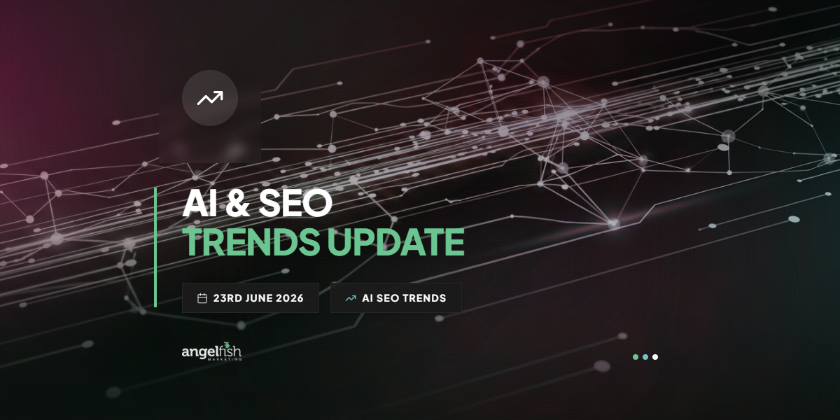 AI & SEO Trends Update
