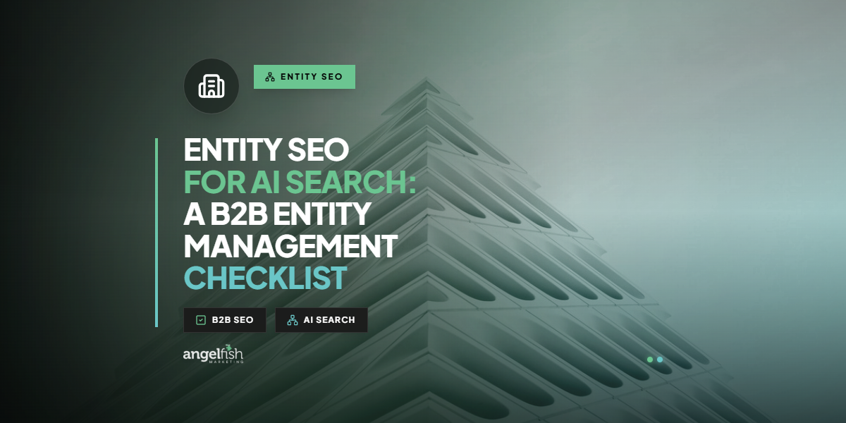 Entity SEO for AI Search: A B2B Entity Management Checklist